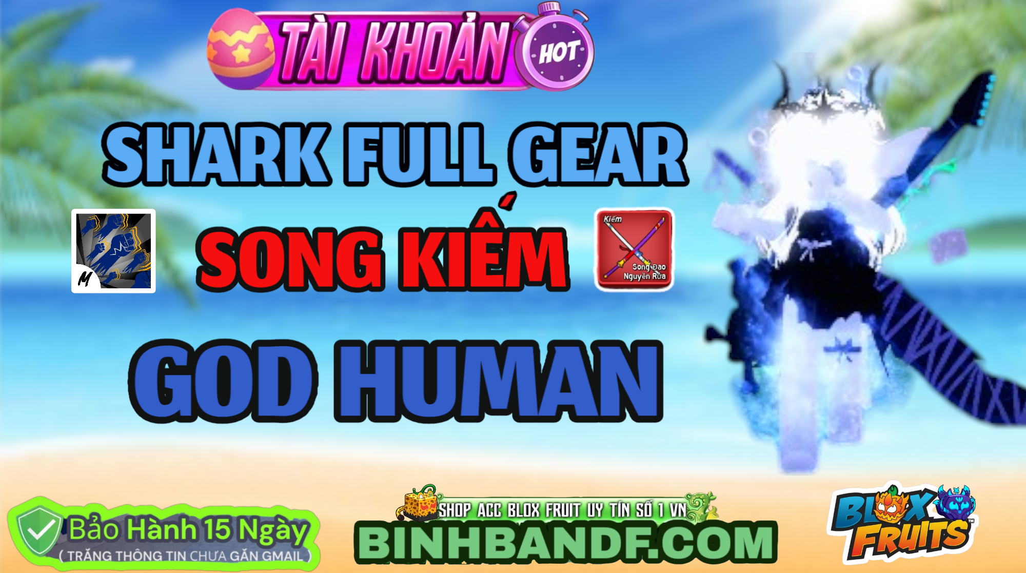 Acc Song Kiếm +SGT + TỘC CÁ Full Gear (  bảo hành lỗi đặt mật khẩu 15 ngày ) ( TRẮNG THÔNG TIN CHƯA GẮN GMAIL )