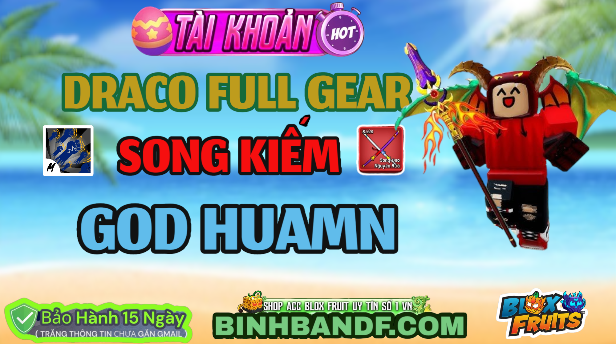 LV 2800 God + CDK + SG + Draco Full Gear ( trắng thông tin chưa gắn gmail)