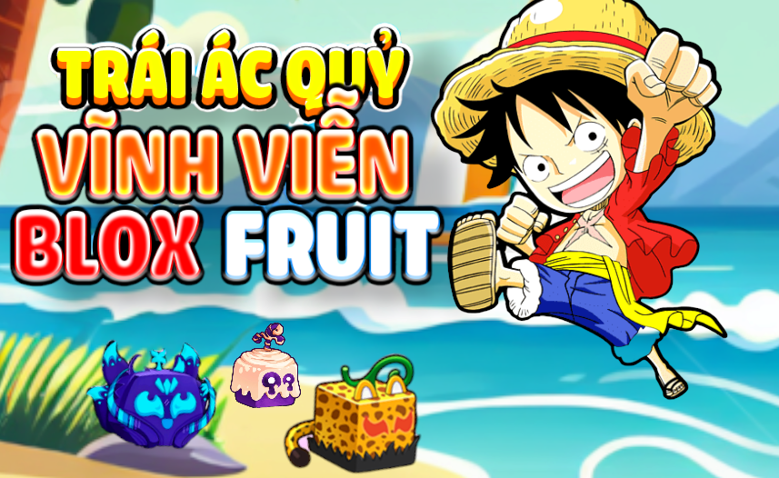 Trái Vĩnh Viễn Blox Fruit( hoàn thành trong 24h)