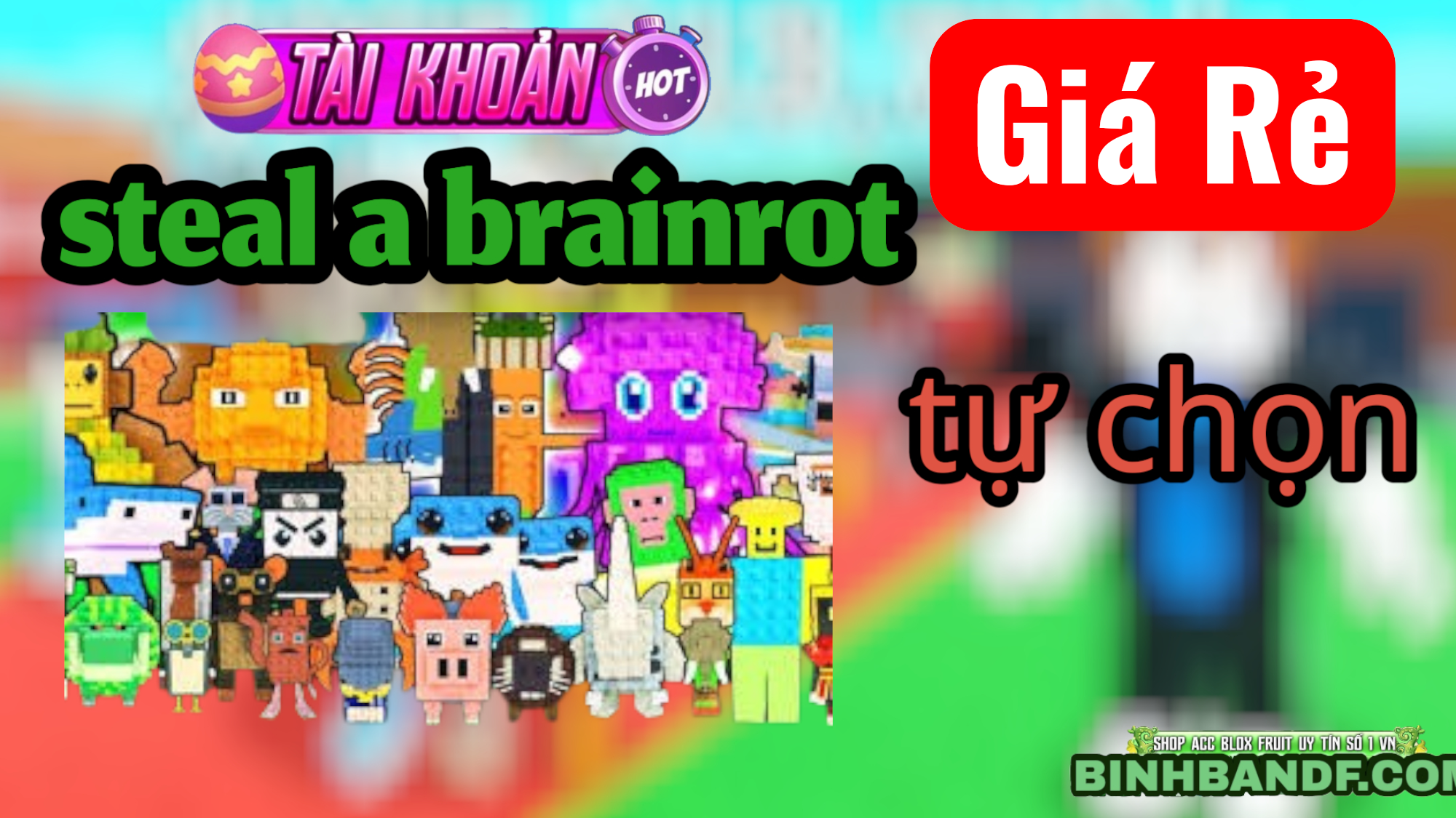 steal a brainrot Giá Rẻ