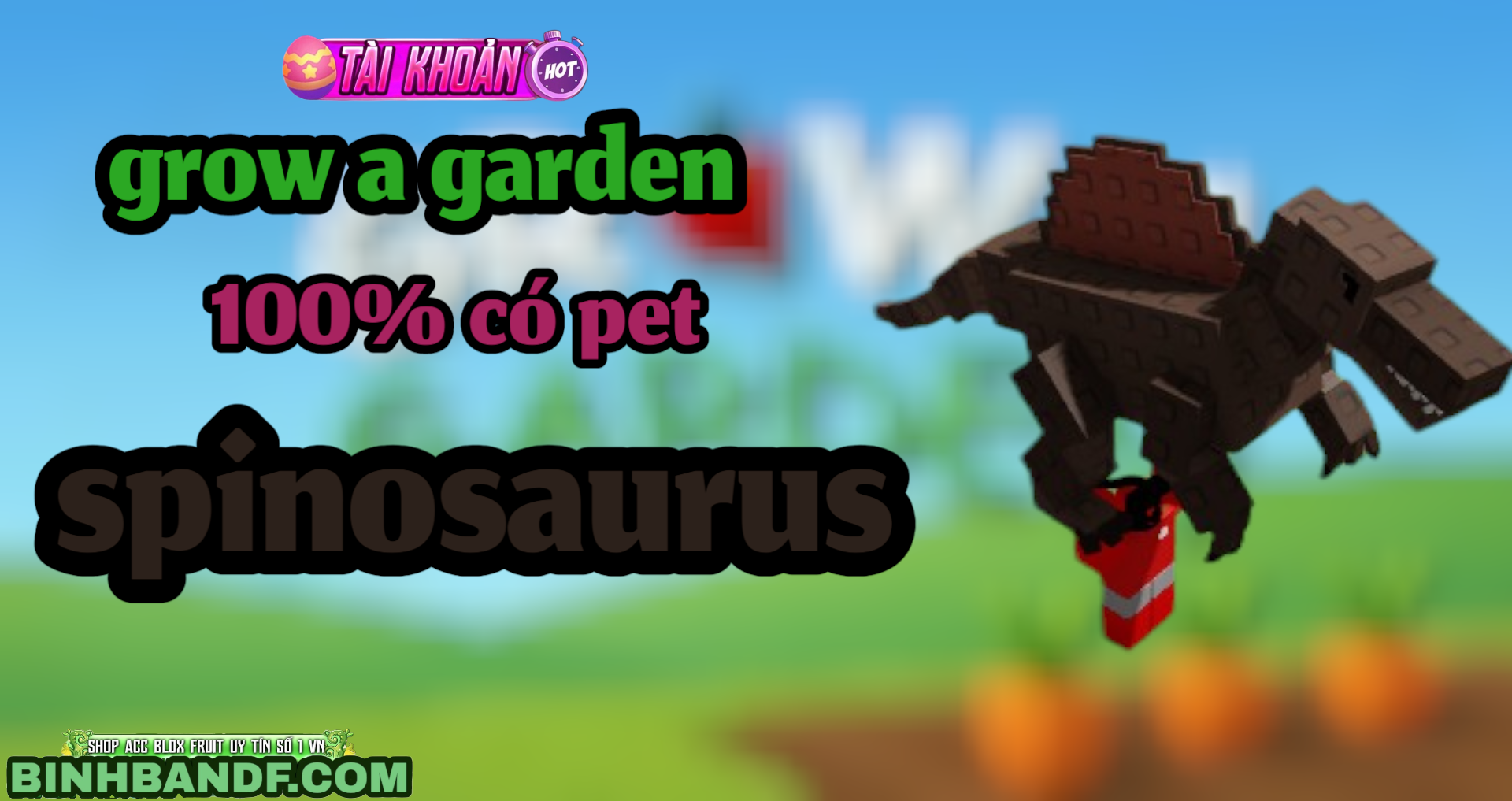 TÀI KHOẢN SỞ HỮU PET Spinosaurus