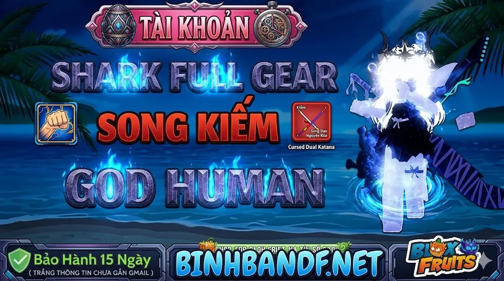 LV 2800 God + Song Kiếm + SG Full Gear Race Shark ( Tộc Cá )